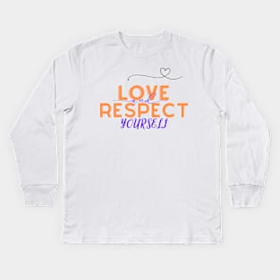 Love and Respect Kids Long Sleeve T-Shirt